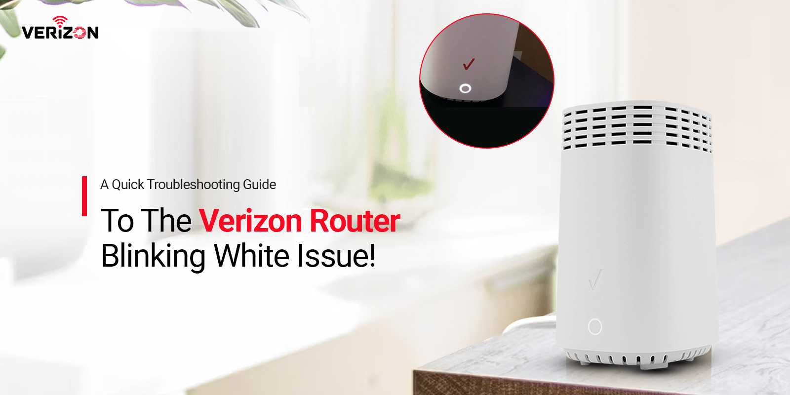 Verizon Router Blinking White